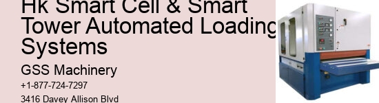 HK Smart Cell and Smart Tower Robotic Loading Systems